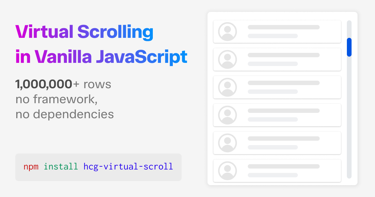 JavaScript Virtual Scrolling Library For Large Lists